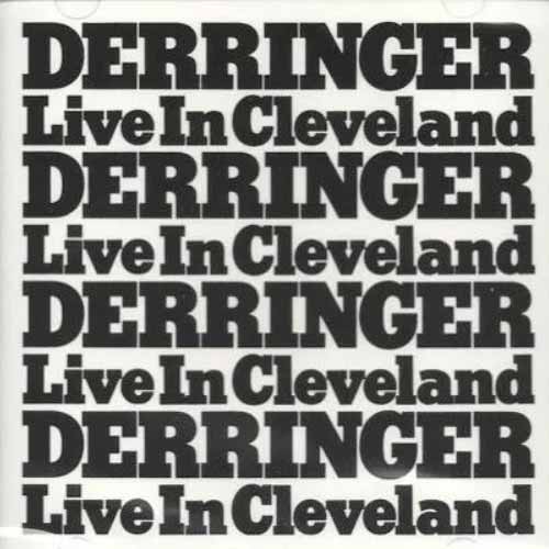 Derringer Live in Cleveland